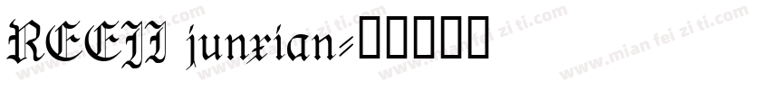 REEJI junxian字体转换